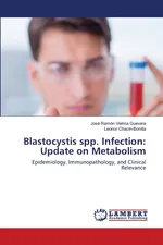 Blastocystis spp. Infection - Guevara José Ramón Vielma