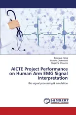 AICTE Project Performance on Human Arm EMG Signal Interpretation - Biswarup Neogi
