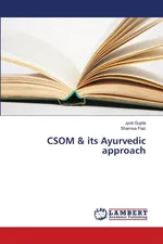 CSOM & its Ayurvedic approach - Jyoti Gupta