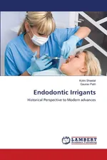 Endodontic Irrigants - Kotni Sheetal
