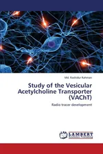 Study of the Vesicular Acetylcholine Transporter (Vacht) - MD Rashidur Rahman
