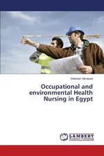 Occupational and environmental Health Nursing in Egypt - Ebtesam Mo'awad