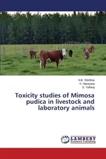 Toxicity studies of Mimosa pudica in livestock and laboratory animals - N.B. Shridhar