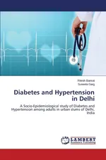Diabetes and Hypertension in Delhi - Ritesh Bansal