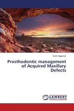 Prosthodontic management of Acquired Maxillary Defects - Sumit Aggarwal