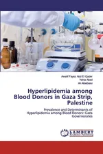 Hyperlipidemia among Blood Donors in Gaza Strip, Palestine - Abd El Qader Awatif Fayez