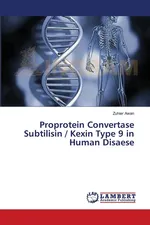 Proprotein Convertase Subtilisin / Kexin Type 9 in Human Disaese - Zuhier Awan