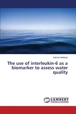The use of interleukin-6 as a biomarker to assess water quality - Salmon Adebayo