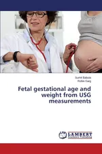 Fetal Gestational Age and Weight from Usg Measurements - Sumit Babuta