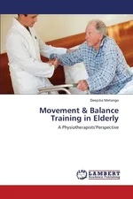 Movement & Balance Training in Elderly - Deepika Metange