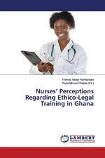 Nurses' Perceptions Regarding Ethico-Legal Training in Ghana - Francis Xavier Konkamani