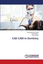 CAD CAM in Dentistry - Mohamed Imran Zainvi