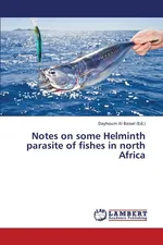 Notes on Some Helminth Parasite of Fishes in North Africa