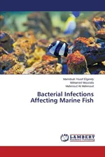 Bacterial Infections Affecting Marine Fish - Mamdouh Yousif Elgendy