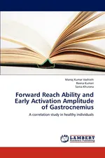Forward Reach Ability and Early Activation Amplitude of Gastrocnemius - Manoj Kumar Vashisth