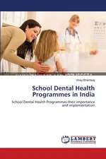 School Dental Health Programmes in India - Vinay Bhardwaj
