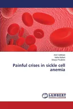 Painful crises in sickle cell anemia - Amit Valbhani