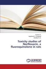 Toxicity studies of Norfloxacin, a fluoroquinolone in rats - Rashmi R.