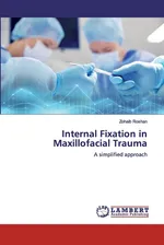 Internal Fixation in Maxillofacial Trauma - Zohaib Roshan