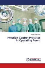 Infection Control Practices in Operating Room - Jehad ElMadhoun