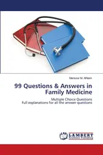 99 Questions & Answers in Family Medicine - Mansoor M. AlNaim