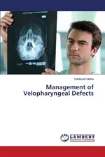 Management of Velopharyngeal Defects - Siddharth Mehta