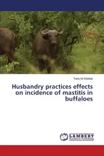 Husbandry practices effects on incidence of mastitis in buffaloes - Khattak Tariq Ali