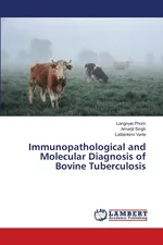 Immunopathological and Molecular Diagnosis of Bovine Tuberculosis - Langnyei Phom