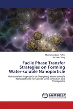Facile Phase Transfer Strategies on Forming Water-soluble Nanoparticle - Mochamad Zakki Fahmi
