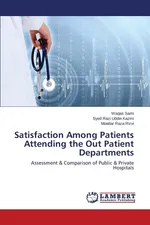 Satisfaction Among Patients Attending the Out Patient Departments - Waqas Sami