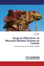 Surgical Affections of Musculo-Skeletal System of Camels - J. a. Quazi
