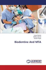 Biodentine And MTA - Karan Bansal