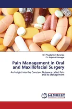 Pain Management in Oral and Maxillofacial Surgery - Dr. Priyadarshini Banerjee