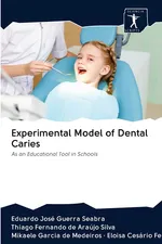 Experimental Model of Dental Caries - Seabra Eduardo José Guerra