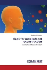 Flaps for Maxillofacial Reconstruction - Syed Sirajul Hassan