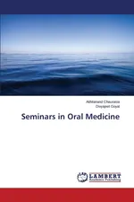 Seminars in Oral Medicine - Akhilanand Chaurasia
