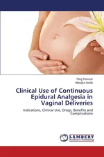 Clinical Use of Continuous Epidural Analgesia in Vaginal Deliveries - Oleg Petrović