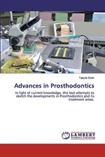 Advances in Prosthodontics - Takshil Shah