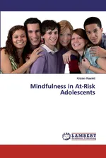 Mindfulness in At-Risk Adolescents - Kristen Rawlett