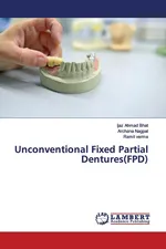 Unconventional Fixed Partial Dentures(FPD) - Bhat Ijaz Ahmad