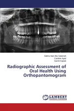 Radiographic Assessment of Oral Health Using Orthopantomogram - Salamah Salma Hani Abu