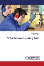 Noise Induce Hearing Loss - Kyaw Naing Win