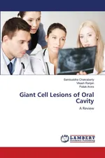 Giant Cell Lesions of Oral Cavity - Sambuddha Chakrabarty