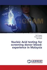 Nucleic Acid testing for screening donor blood - Saif Yaseen