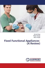 Fixed Functional Appliances (A Review) - Anchal Goel