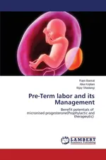 Pre-Term Labor and Its Management - Rajni Bansal