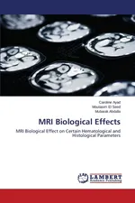 MRI Biological Effects - Caroline Ayad