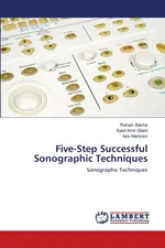 Five-Step Successful Sonographic Techniques - Raham Bacha