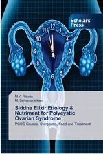 Siddha Elixir,Etiology & Nutriment for Polycystic Ovarian Syndrome - M.Y. Risvan