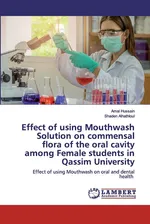 Effect of using Mouthwash Solution on commensal flora of the oral cavity among Female students in Qassim University - Amal Hussain
